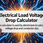 Electrical Load Voltage Drop Calculator with colorful design and text explaining its use for electricians